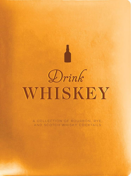 Drink Whisky - Coffee Table Book